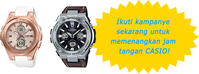 Ikuti kampanye sekarang untuk memenangkan jam tangan CASIO!